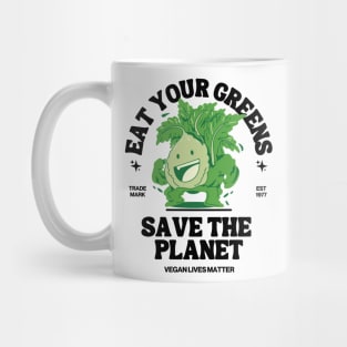 Eat your veggies, save the planet Mug